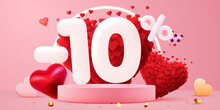 10 Percent Off. Discount Creative Composition. 3d Sale Symbol With Decorative Objects. Valentine's Day Promo. Sale Banner And Poster.