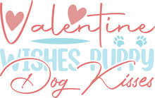 Valentine Wishes Puppy Dog Kisses
