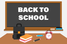 Back To School With Bag Blackboard Book Pencil Chalk Eraser Alarm Clock Vector Illustration