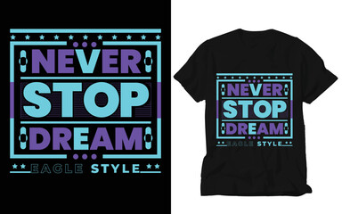 Canvas Print - never stop dream t-shirt design