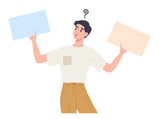 Young man confusing to choose between two things or message. Yes or No. Male holding blank placard to select one. Curious and wondering face expression. Hesitant decision. Flat vector illustration.