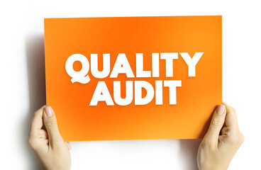 Poster - quality audit - systematic examination of an organization's quality management system, text concept 