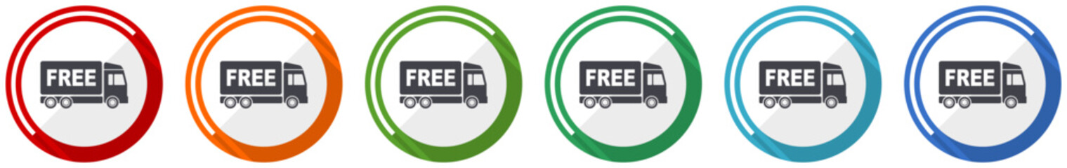 Poster - Free delivery icon set, flat design vector illustration in 6 colors options for webdesign and mobile applications