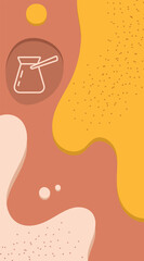 Wall Mural - Coffee minimalist banner. Turk for making coffee. Abstract and organic patterns in yellow and brown. Template, layout and mock up. Decoration for room and home. Cartoon flat vector illustration