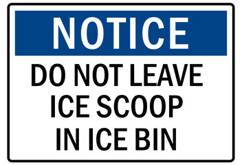 Poster - Ice warning sign and labels do not leave ice scoop in ice bin