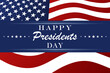 Presidents Day background with United States national flag. Template for festive banner, poster, greeting card. Vector illustration.