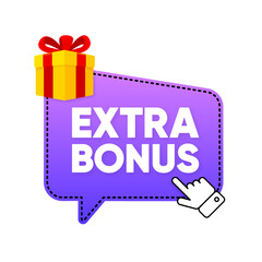 Wall Mural - Extra Bonus label banner. Modern banner with Surprise Gift. Web template for promotion. Extra bonus label, sticker or tag icon. Bonus icon. Vector illustration.