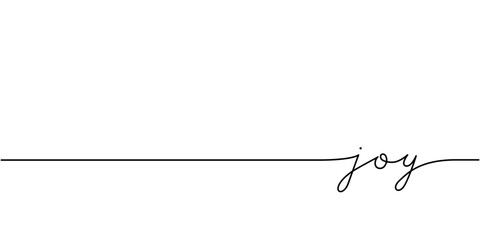 Wall Mural - joy word - continuous one line with word. minimalistic drawing of phrase illustration.