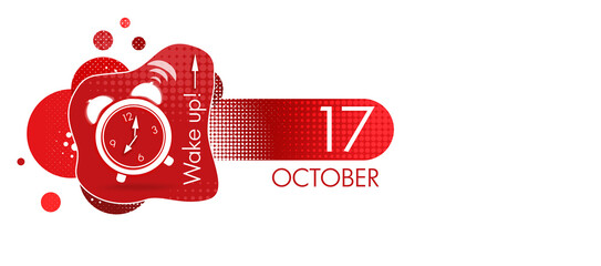 Wall Mural - October 17th. Day 17 of month, Calendar date. White alarm clock on red background with calendar date. Concept of time, deadline, time to work, morning. Autumn month, day of the year concept.