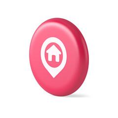 Poster - House map pin location button navigation panel web app GPS network pointer 3d round realistic icon