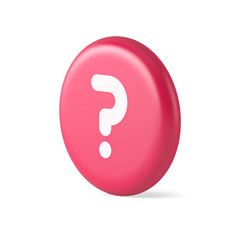 Poster - Question mark button advise attention answer FAQ point internet info support 3d realistic icon