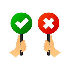 Poster - A hand holds a signboard with a green tick and a red cross. Right and wrong for feedback. Not a decisive poll. Voting concept. Vector illustration.