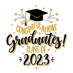 Wall Mural - Congratulations Graduates Class of 2023 - badge design template in black and gold colors. Congratulations graduates 2023 banner sticker card with academic hat for high school or college graduation