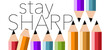 Pointed pencils are with the words stay sharp while a dull pencil is also present in a 3-d illustration about business acumen and preparation.
