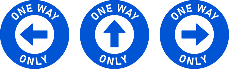 Poster - Set of One Way Only Round Floor Marking Adhesive Sticker Icon with Direction Arrow and Text. Vector Image.	