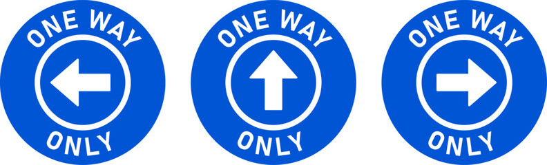 Poster - Set of One Way Only Round Floor Marking Adhesive Sticker Icon with Direction Arrow and Text. Vector Image.	