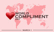 World Compliment Day. March 1. Holiday concept. Template for background, banner, card, poster
