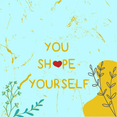 You shape yourself vector poster design.
