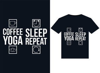 Wall Mural - Coffee Yoga Sleep Repeat illustrations for print-ready T-Shirts design