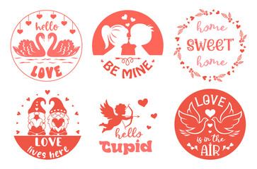 Wall Mural - Valentines day round sign with quotes Hello love. Set of Valentine symbols or emblem designs. Holiday illustration for badges and cards.