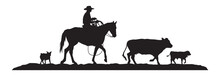 A Vector Silhouette Of A Working Ranch Cowboy Riding A Horse . The Cowboy Is Holding A Lasso Rope And Herding A Cow And Young Calf. His Cow Dog Follows Closely Behind.