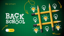 Back To School Template With Tic Tac Toe Game, Green Checkered Board, Pencils Makes And Doodle Lightbulbs