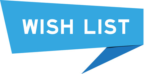 Sticker - Blue color speech banner with word wishlist on white background