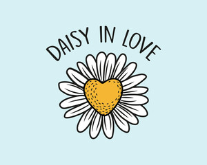 Wall Mural - Decorative daisy in love slogan with cute daisy flower illustration, vector design for fashion, poster and card prints