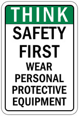 Protective equipment sign and labels safety first wear personal protective equipment