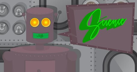 Poster - Robot Saying Science with Speech Bubble. Cartoon Animated video. Future Robotics Animation.