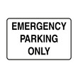 © Sumran - Emergency Parking Only Warning Road Sign vector illustration