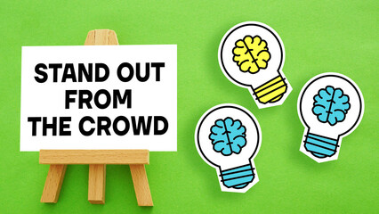 Poster - Stand out from the crowd business is shown using the text