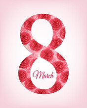 Happy Women's Day Logo. International Women's Day. March 8 Number Decorated With Red Roses In Paper Cut Style