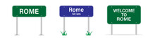 Rome Road Sign. Welcome To Rome, Italy. The Billboard With The City Name On It. Entering Rome. Vector Image