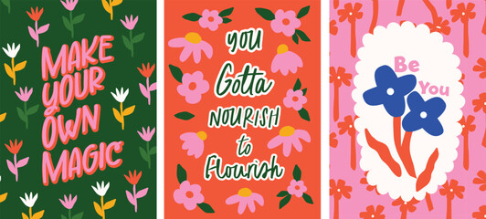 Flowers and inspirational slogan print design.Floral Illustration template for posters, social media, greeting card, phone wallpapers, postcard. Spring background vector.