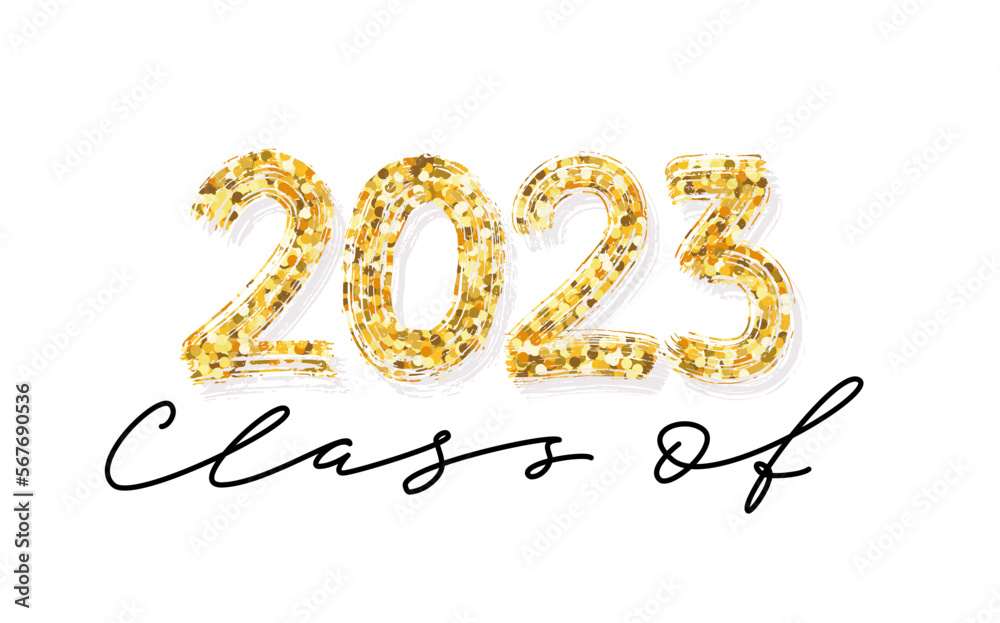 Class of 2023. Hand drawn graduate lettering gold glitter. Graduation ...