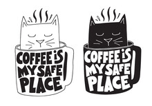 Cute Lettering Postcard About Coffee. Motivation Lettering Art Print, T-shirt Design, Mug Print.