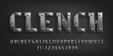 Poster - Clench alphabet font. Riveted metal letters and numbers. Stock vector typeface for your typography design.