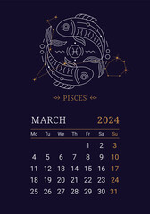 Wall Mural - 2024 Astrology wall monthly calendar with Pisces zodiac sign. March calendar template with zodiac constellation on dark blue sky, week starts on Monday thin line vector illustration