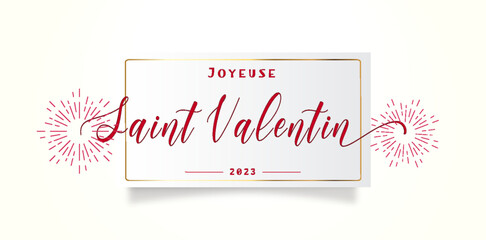 Wall Mural - Happy Valentine's Day French language handwritten typography lettering red pink hearts white banner