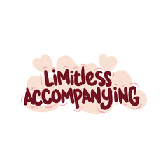 Wall Mural - limitless accompanying love people quote typography flat design illustration