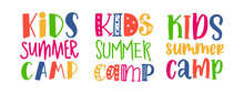 Kids Summer Camp. Colorfull Illustration. Summer Camp Template Poster, Flyer, Banner Design. Kids Fun Vector Illustration. Hand Drawn Lettering Typography Text. Summer Camp Logo For Print Design.
