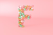 Letter F Made Of Glass Balls, Pastel Pearls, Crystal Jewels And Gold.