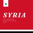 Composition of syria celebrate evacuation day text on red background