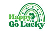 © SvgDesignHub - Happy go lucky svg, St Patrick's Day svg, St Patrick's Day svg design, St Patrick's Day t shirt, St Patrick's Day shirt, Retro St. Patrick's day, Retro St. Patrick's png, Retro St. Patrick's day
