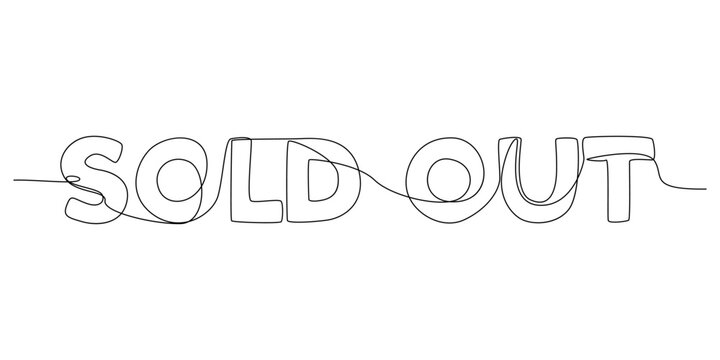 One continuous line of Sold Out word. Thin Line Illustration vector concept. Contour Drawing Creative ideas.
