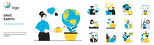 Save Earth Concept With Character Situations Collection. Bundle Of Scenes People Activists And Eco Volunteers Separate Garbage, Protect Nature, Care For Planet. Vector Illustrations In Flat Web Design