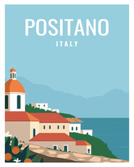 Wall Mural - landscape view of Positano on Amalfi Coast Italy. vector illustration background for, poster, postcard, card, art, print.