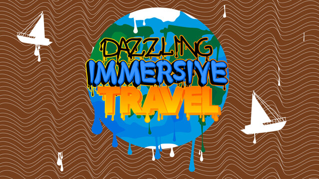 Planet Earth Graffiti with Dazzling Immersive Travel text. Abstract modern street art Cartoon Space, cosmos. Vector illustration decoration performed in urban painting style.
