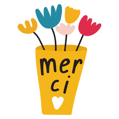 Wall Mural - Flower bouquet. Merci it's mean thank you in French. Sticker. Illustration on white background.